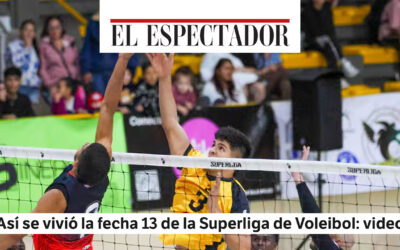 #ElEspectador | Así se vivió la fecha 13 de la Superliga de Voleibol: video